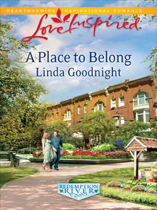 Title details for A Place to Belong by Linda Goodnight - Available